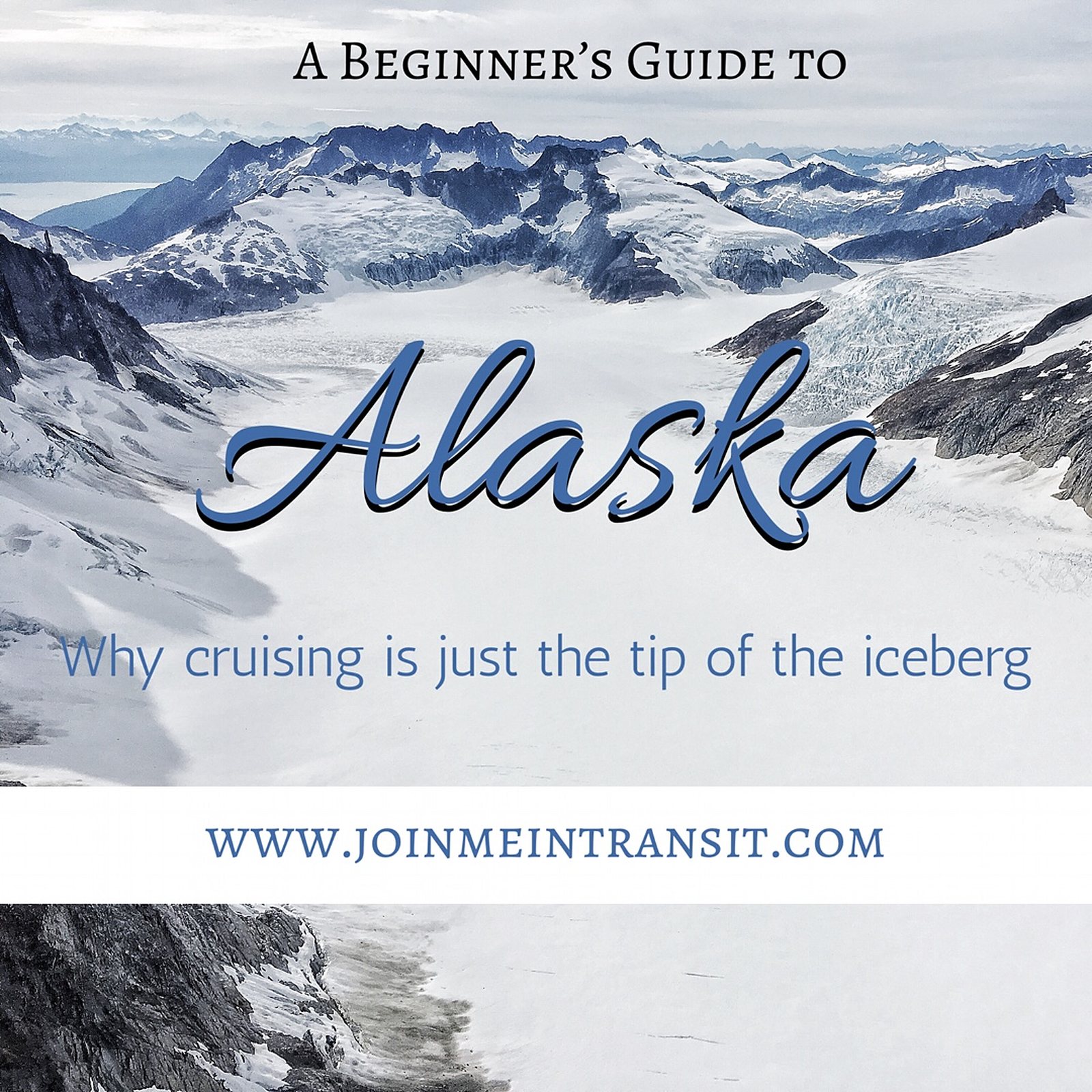 A Beginner's Guide to Alaska: America's Last Frontier, photo 1