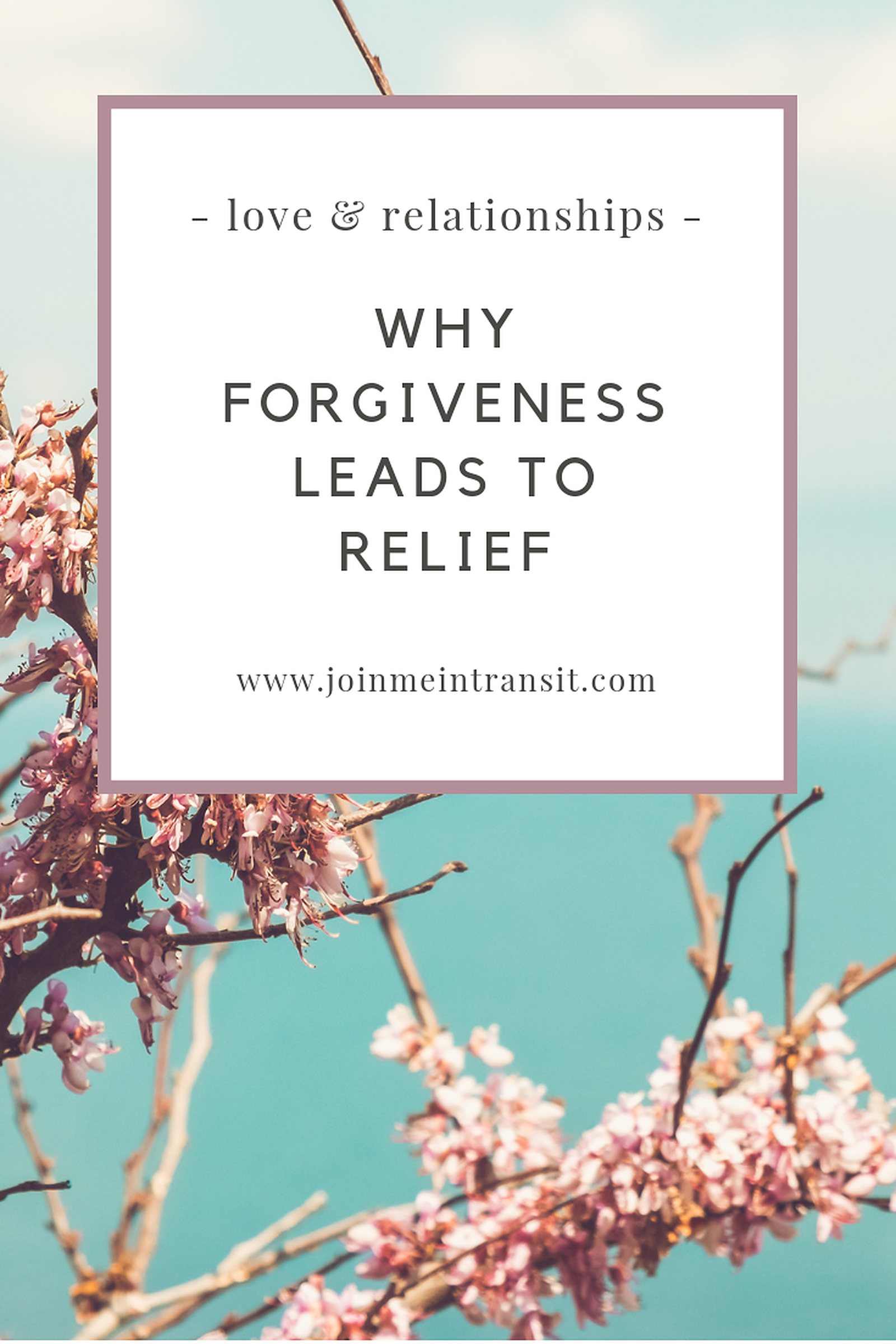 Why Forgiveness Leads to Relief
