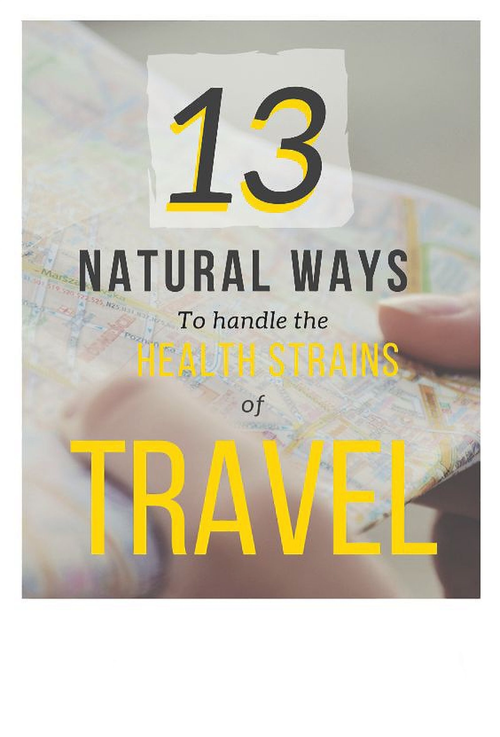 13 Natural Ways to Handle the Health Strains of Travel, photo 1